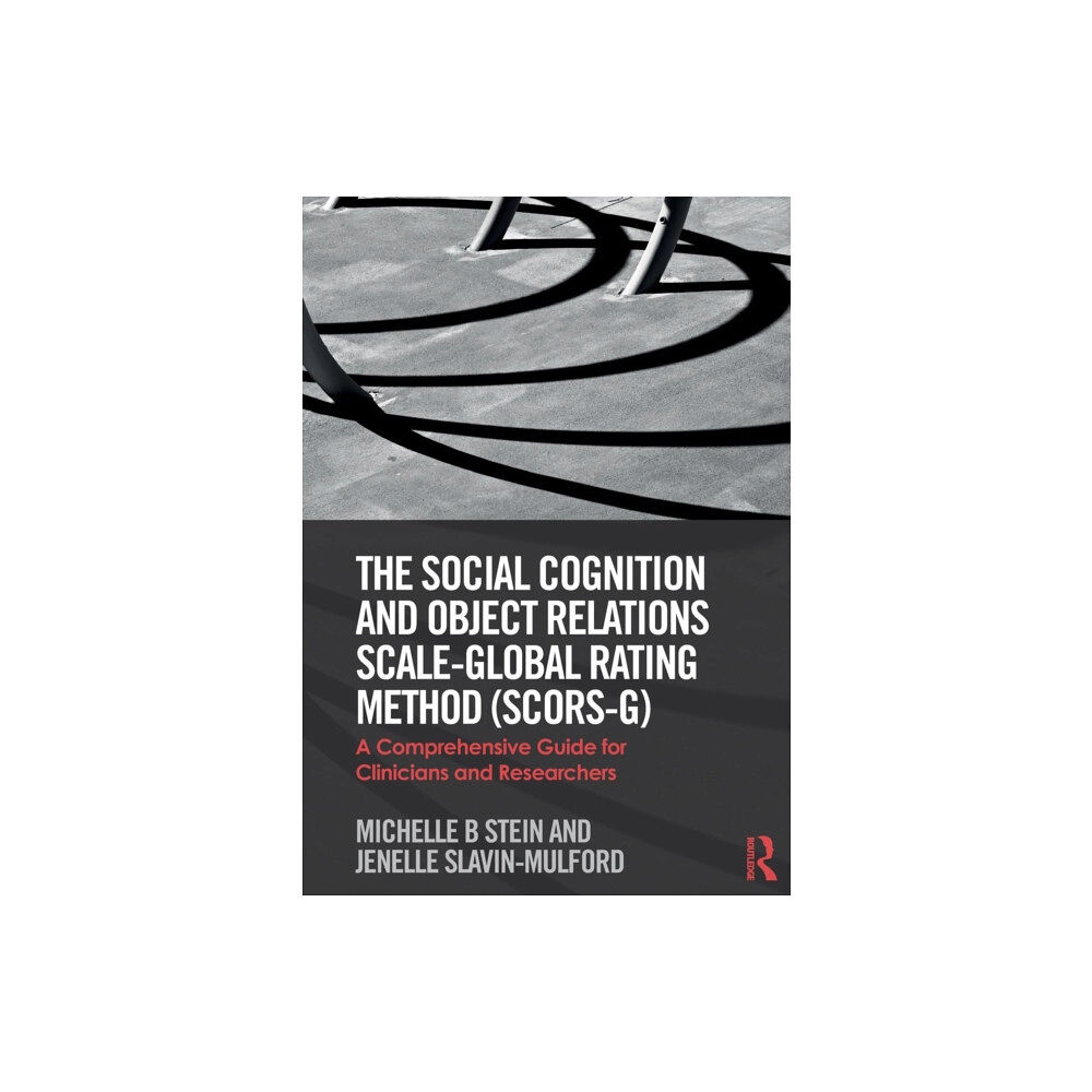 Taylor & francis ltd The Social Cognition and Object Relations Scale-Global Rating Method (SCORS-G) (häftad, eng)