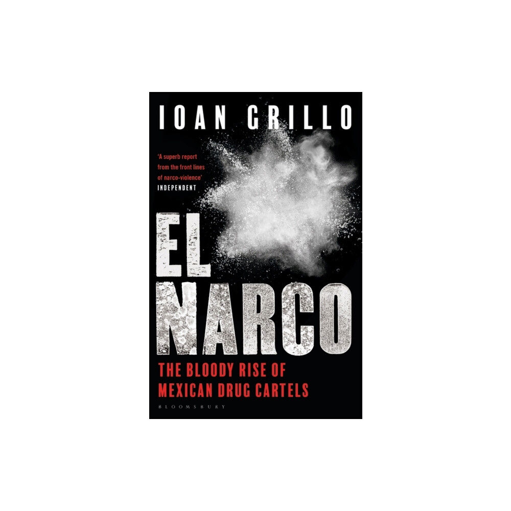 Bloomsbury Publishing PLC El Narco (häftad, eng)