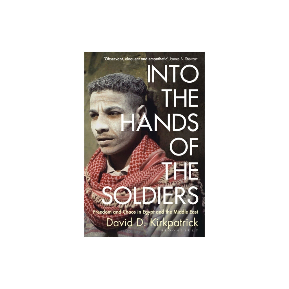 Bloomsbury Publishing PLC Into the Hands of the Soldiers (häftad, eng)