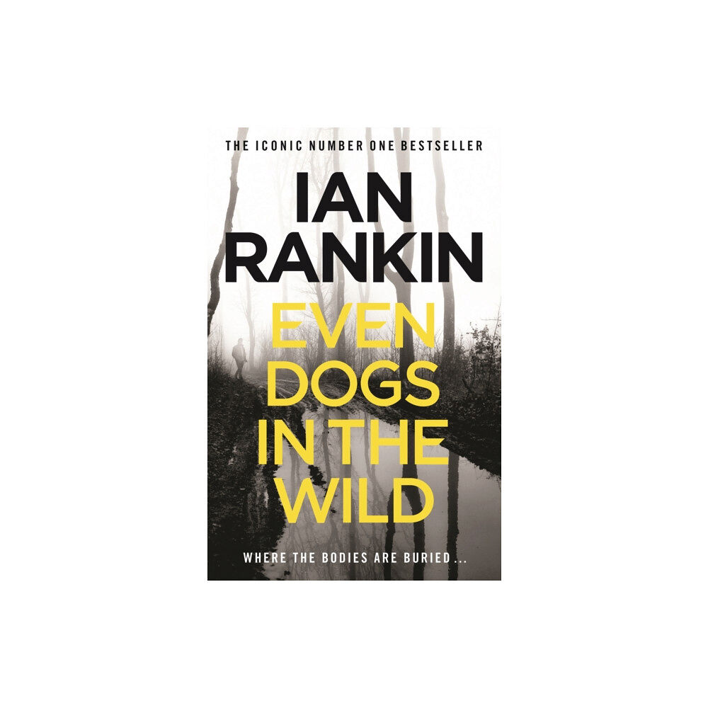 Orion Publishing Co Even Dogs in the Wild (häftad, eng)