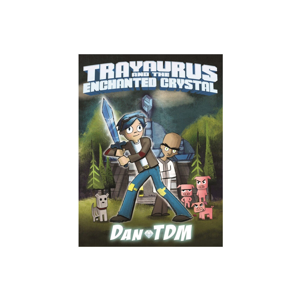 Orion Publishing Co DanTDM: Trayaurus and the Enchanted Crystal (inbunden, eng)