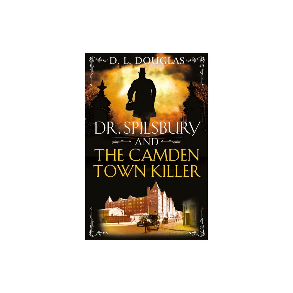 Orion Publishing Co Dr. Spilsbury and the Camden Town Killer (häftad, eng)