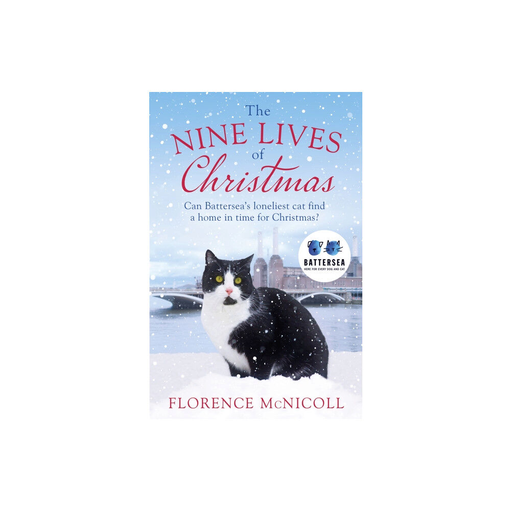 Orion Publishing Co The Nine Lives of Christmas: Can Battersea's Felicia find a home in time for the holidays? (häftad, eng)