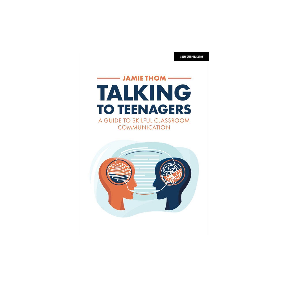 Hodder Education Talking to Teenagers: A guide to skilful classroom communication (häftad, eng)