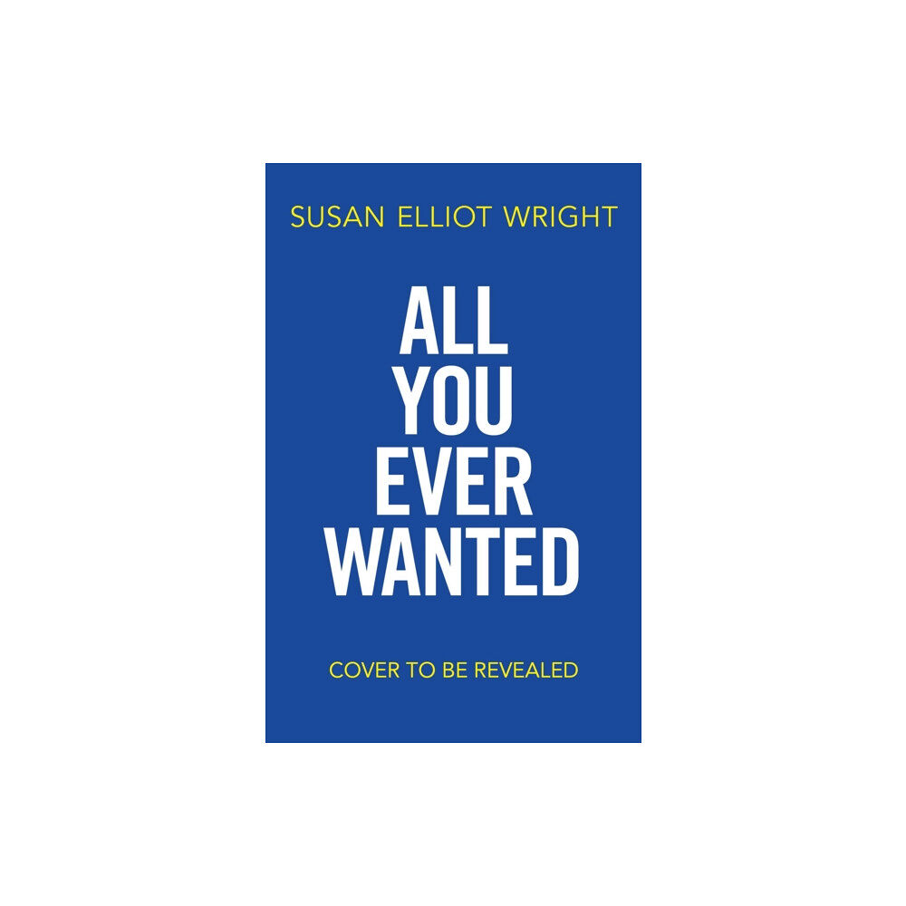 Simon & Schuster Ltd All You Ever Wanted (häftad, eng)