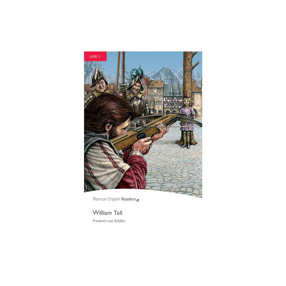 Pearson Education Limited Level 1: William Tell (häftad, eng)