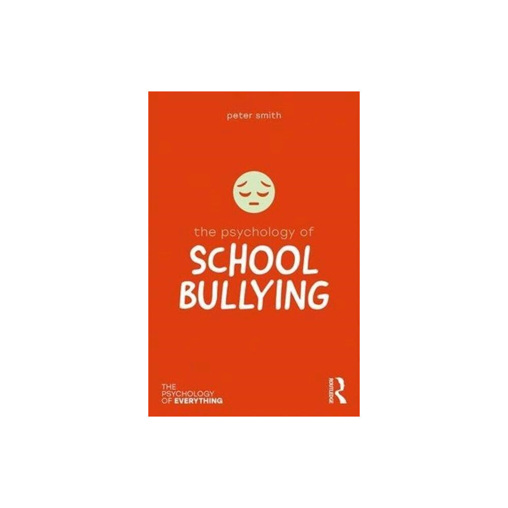 Taylor & francis ltd The Psychology of School Bullying (häftad, eng)
