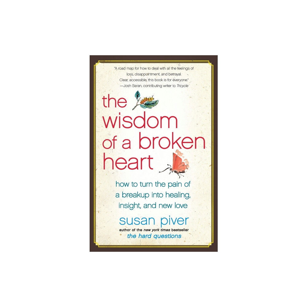 Atria Books The Wisdom of a Broken Heart (häftad, eng)