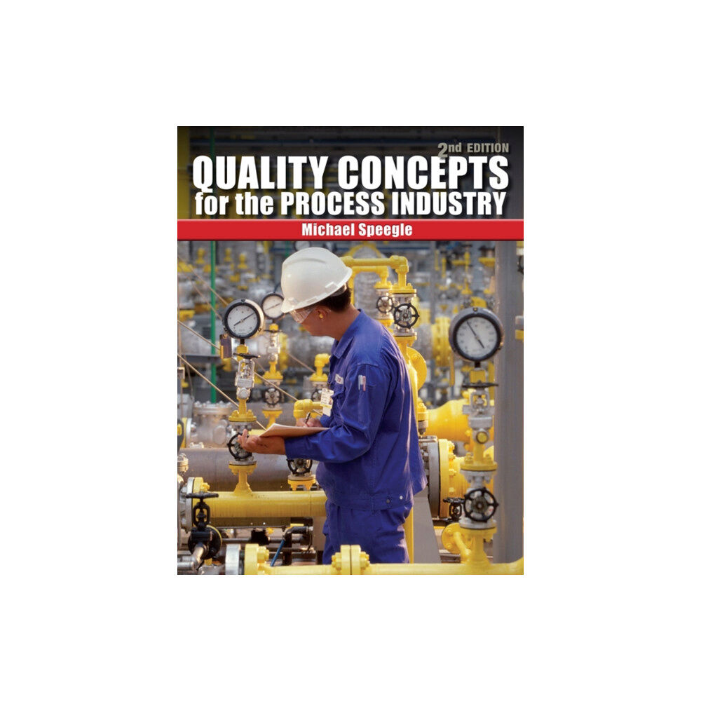 Cengage Learning, Inc Quality Concepts for the Process Industry (häftad, eng)