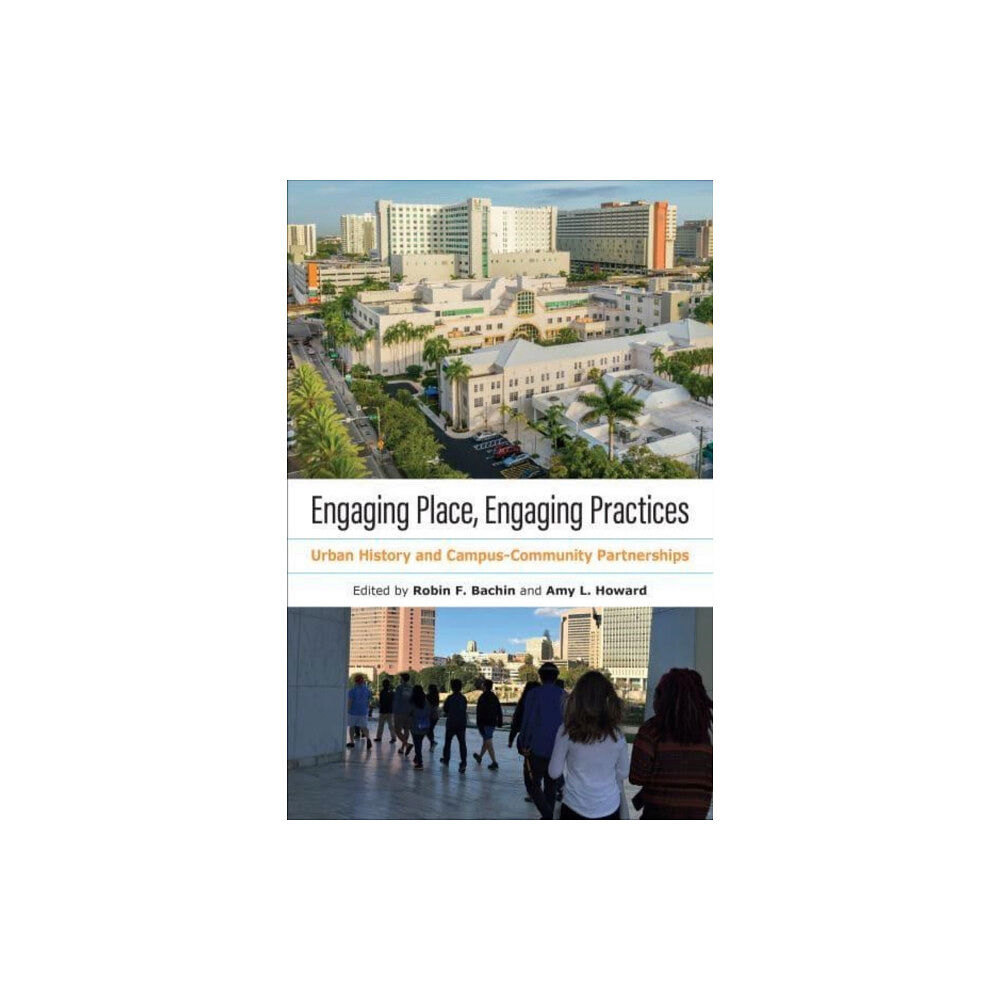 Temple University Press,U.S. Engaging Place, Engaging Practices (häftad, eng)