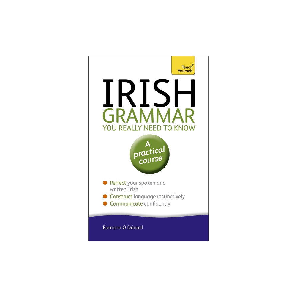 John Murray Press Irish Grammar You Really Need to Know: Teach Yourself (häftad, eng)