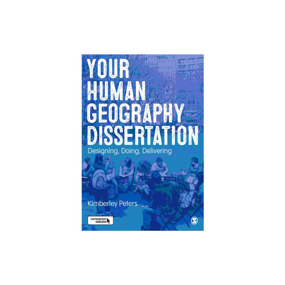 Sage Publications Ltd Your Human Geography Dissertation (häftad, eng)