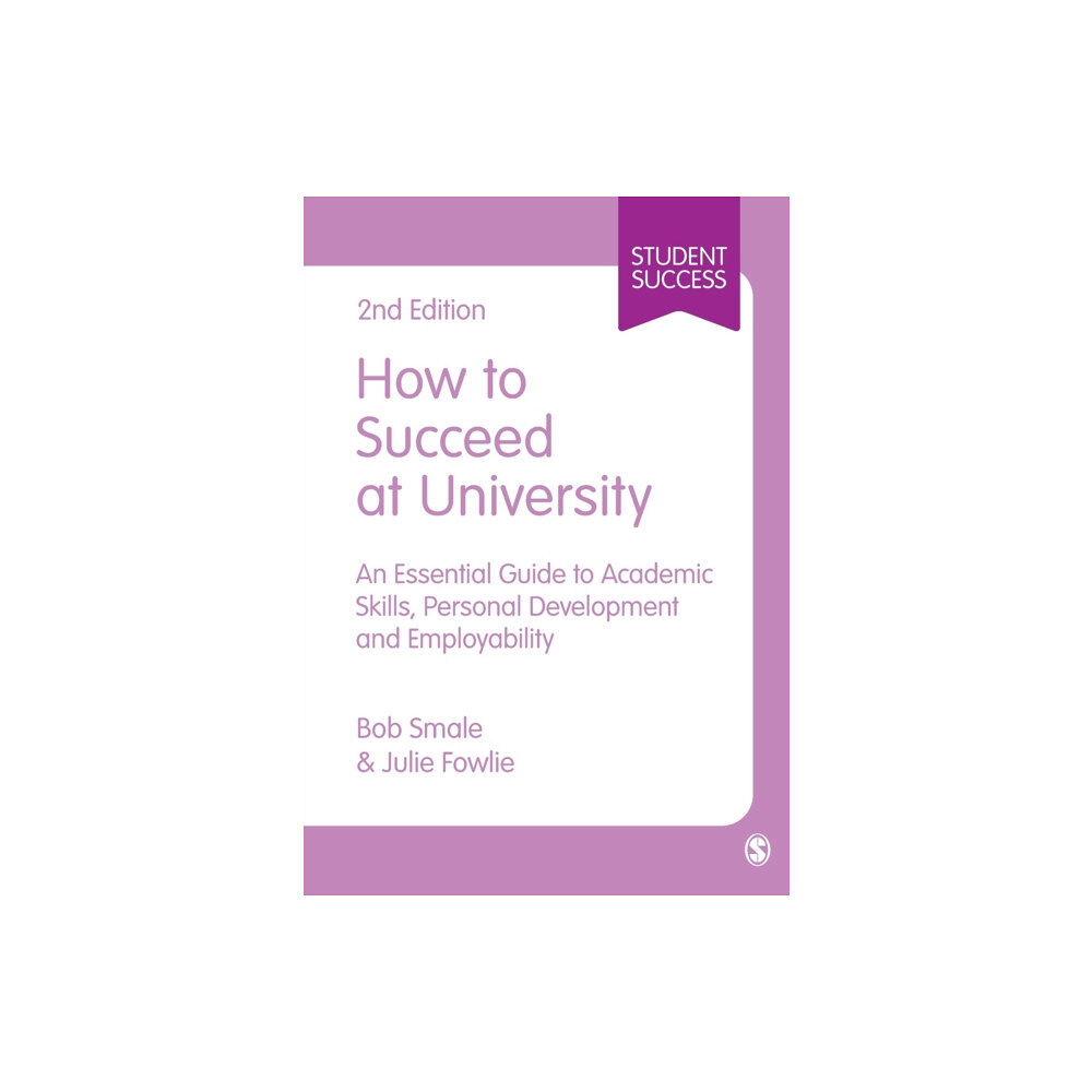 Sage Publications Ltd How to Succeed at University (häftad, eng)