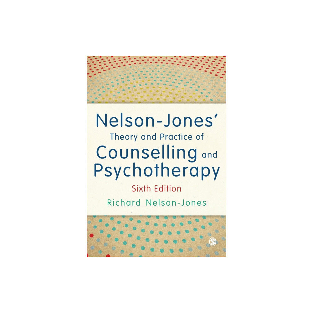 Sage Publications Ltd Nelson-Jones' Theory and Practice of Counselling and Psychotherapy (häftad, eng)