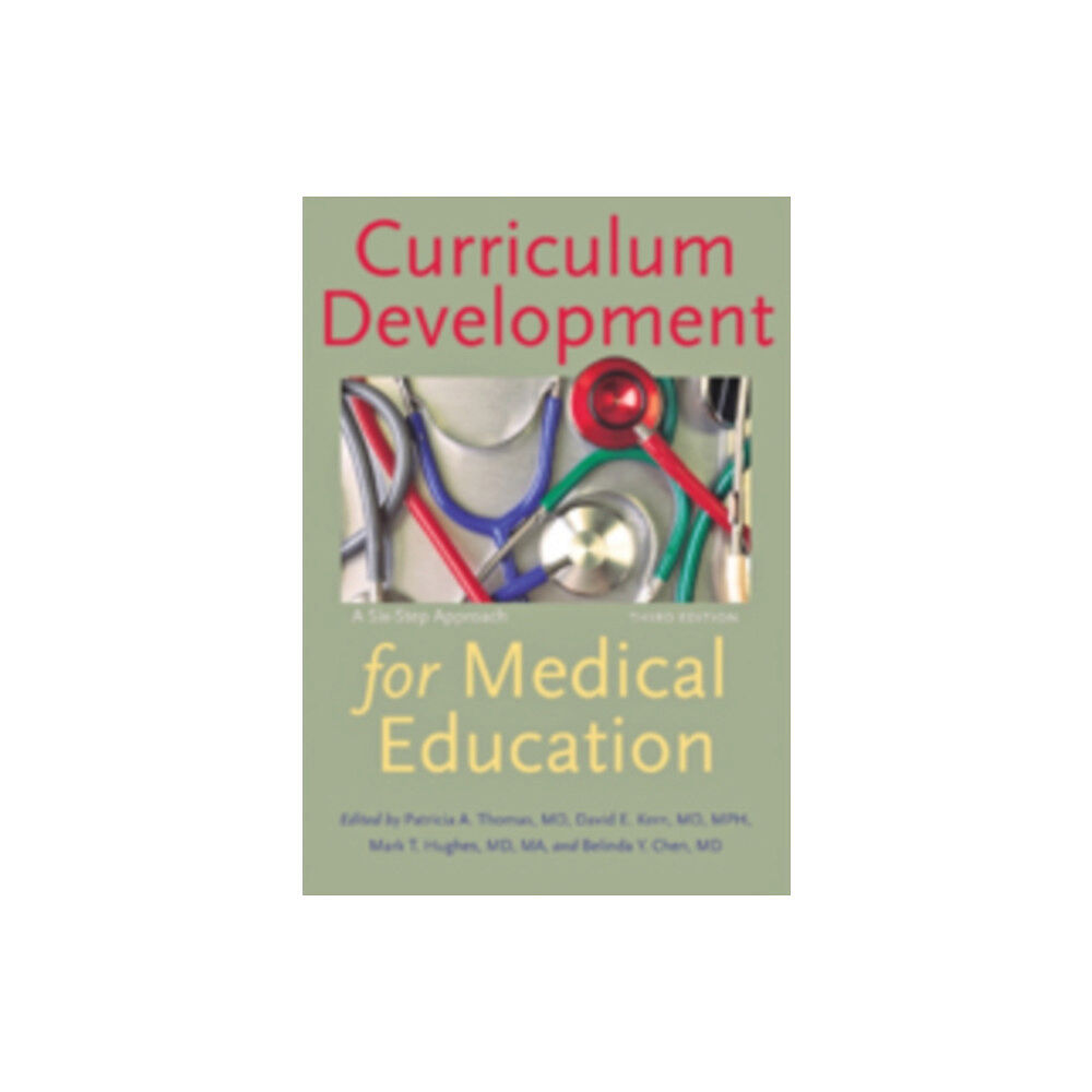 Johns Hopkins University Press Curriculum Development for Medical Education (häftad, eng)