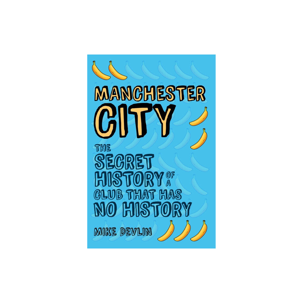 Amberley Publishing Manchester City (häftad, eng)