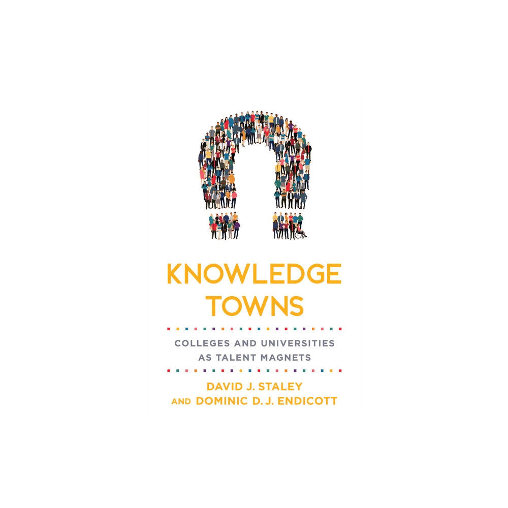 Johns Hopkins University Press Knowledge Towns (inbunden, eng)