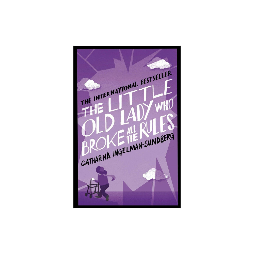 Pan Macmillan The Little Old Lady Who Broke All the Rules (häftad, eng)