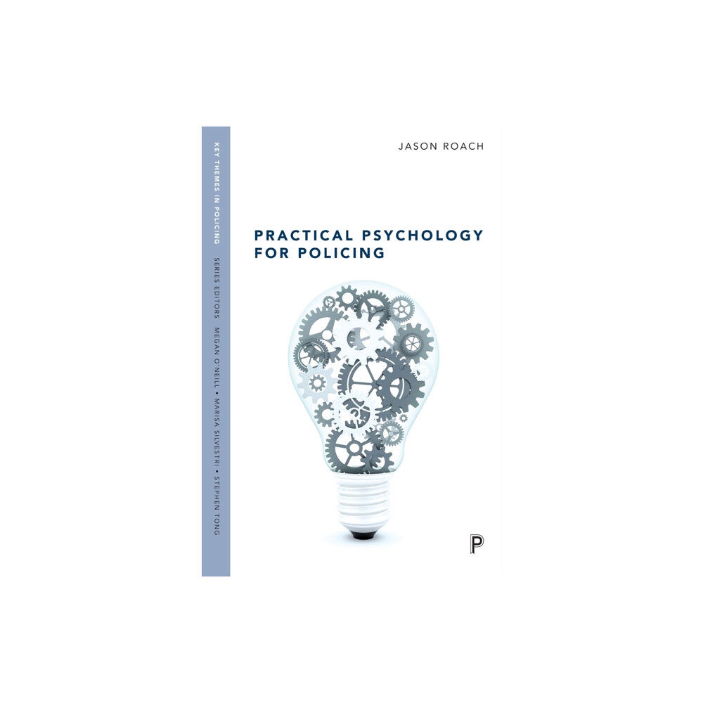 Bristol University Press Practical psychology for policing (häftad, eng)