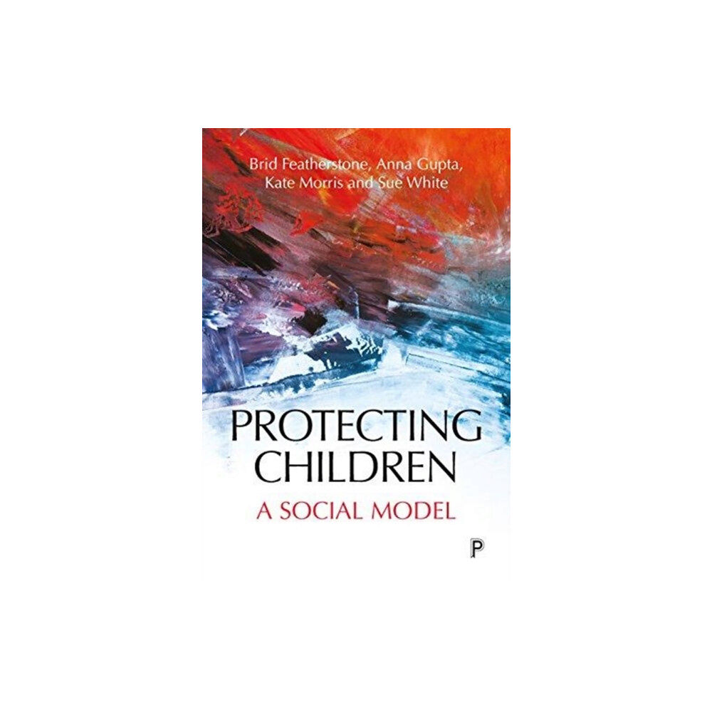 Bristol University Press Protecting Children (häftad, eng)