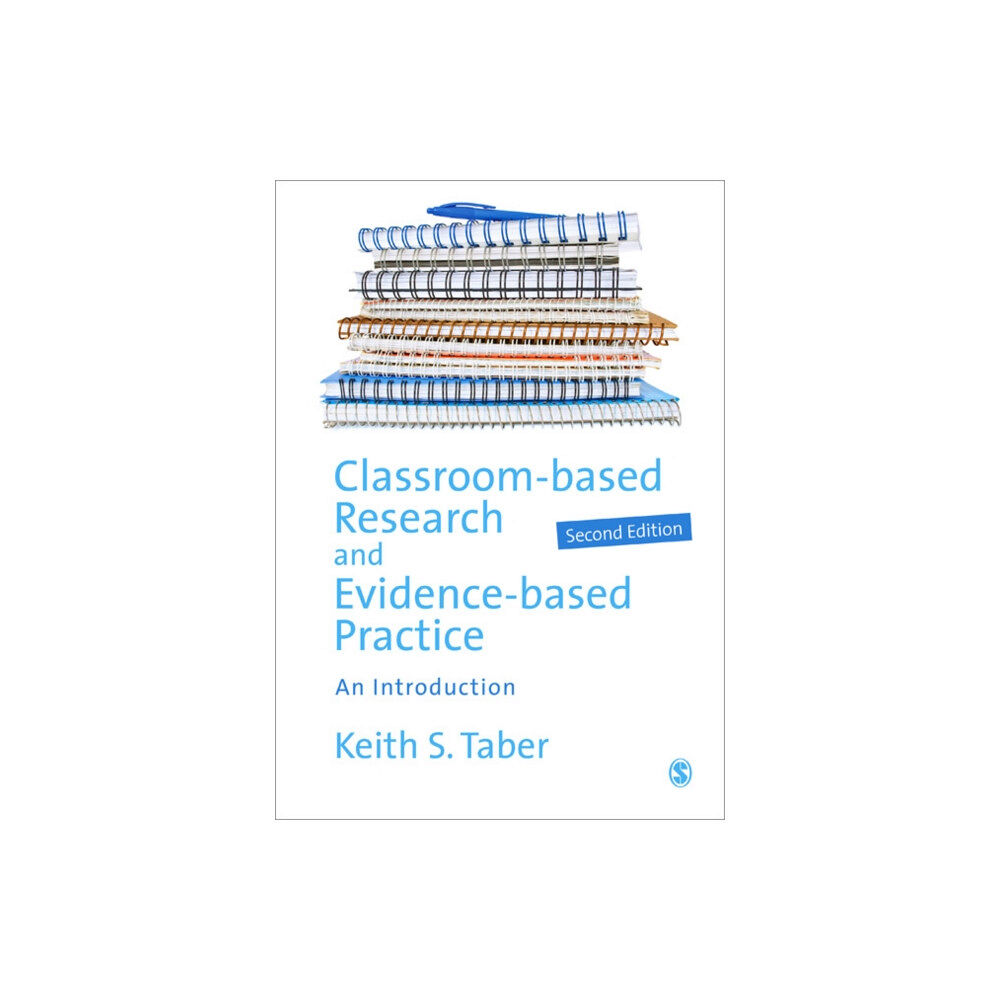Sage Publications Ltd Classroom-based Research and Evidence-based Practice (häftad, eng)