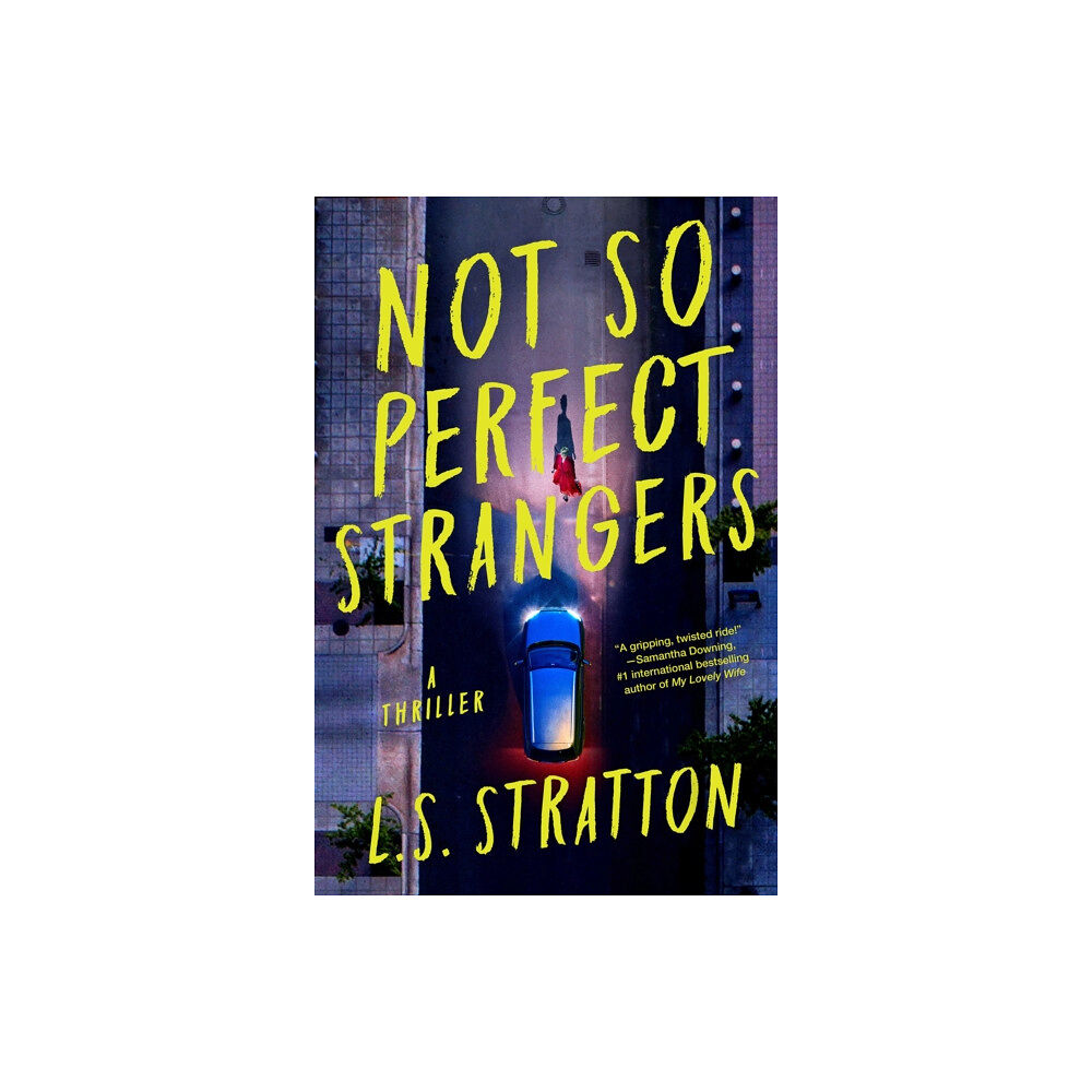 Union Square & Co. Not So Perfect Strangers (häftad, eng)