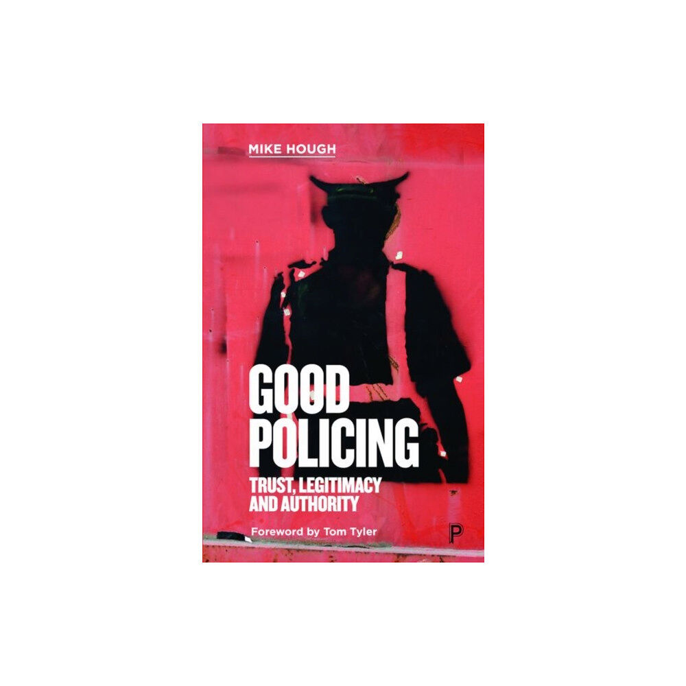 Bristol University Press Good Policing (häftad, eng)