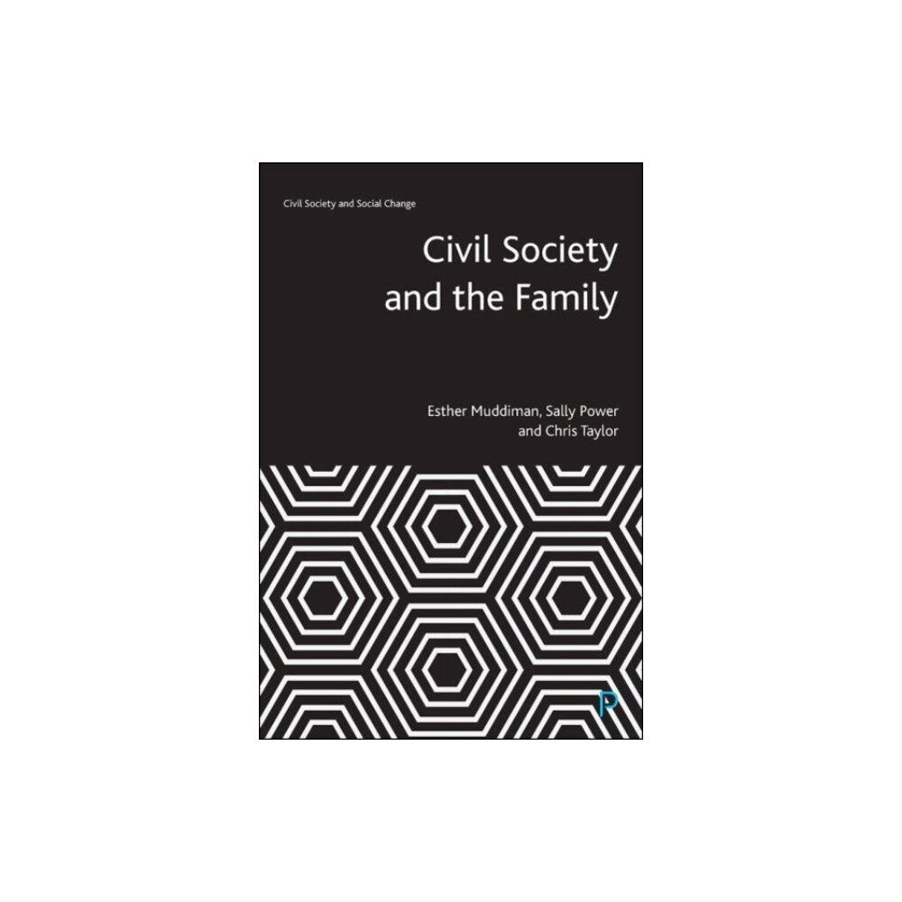 Bristol University Press Civil Society and the Family (häftad, eng)