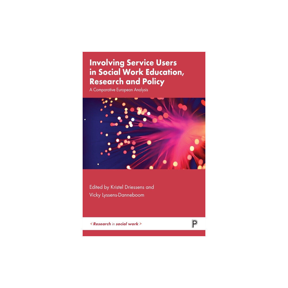 Bristol University Press Involving Service Users in Social Work Education, Research and Policy (häftad, eng)