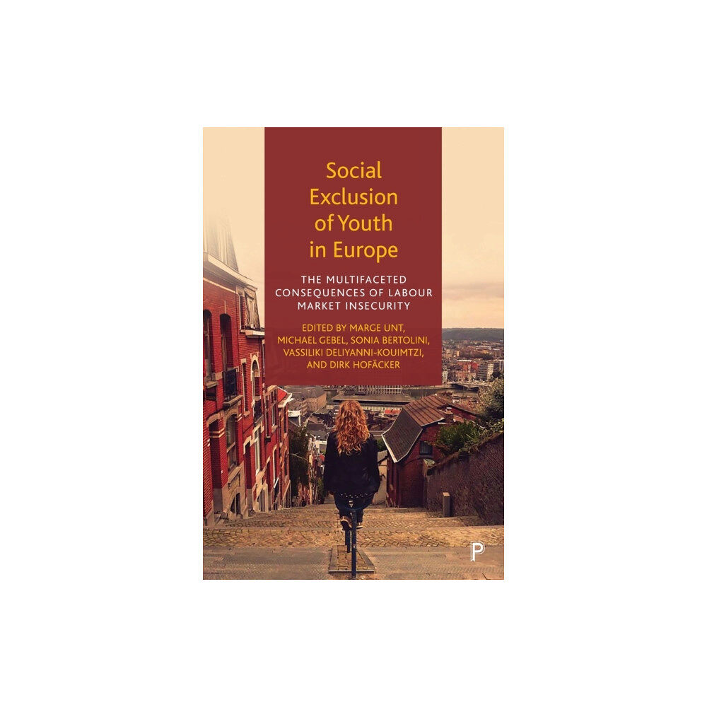 Bristol University Press Social Exclusion of Youth in Europe (häftad, eng)