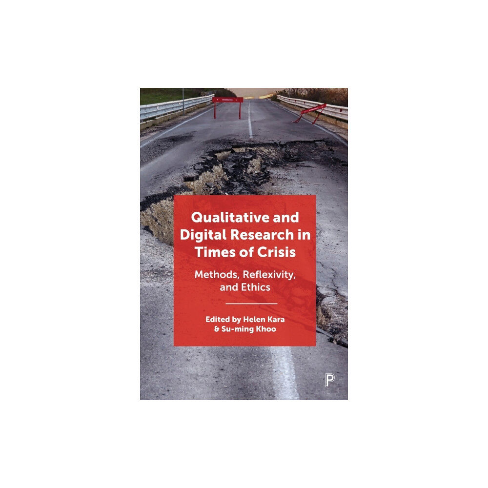 Bristol University Press Qualitative and Digital Research in Times of Crisis (häftad, eng)