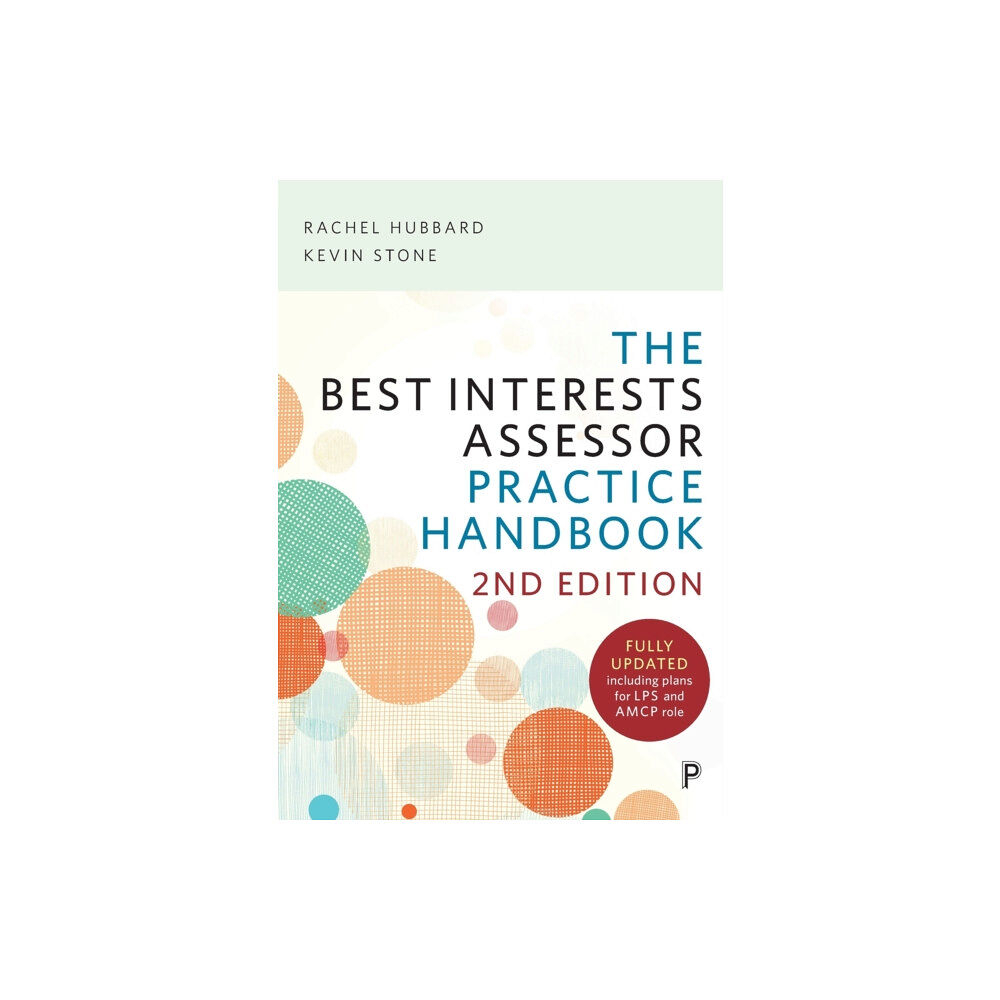 Bristol University Press The Best Interests Assessor Practice Handbook (häftad, eng)