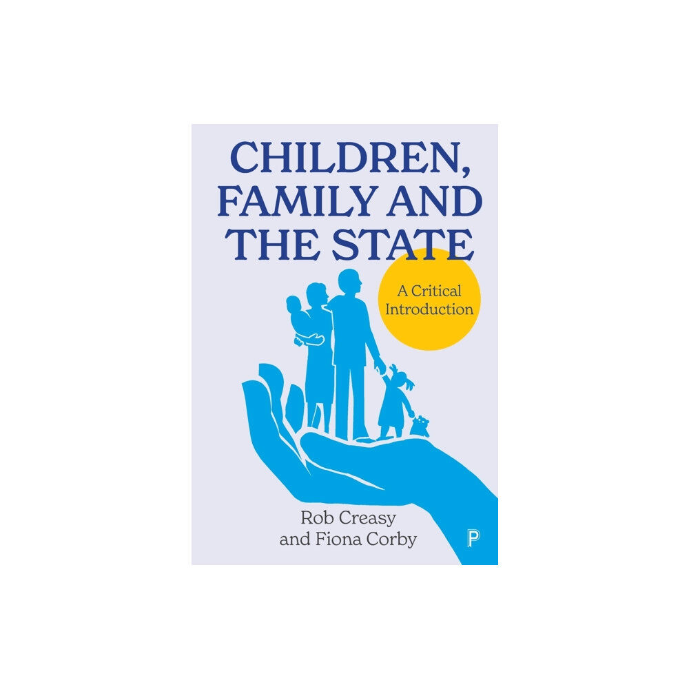 Bristol University Press Children, Family and the State (häftad, eng)