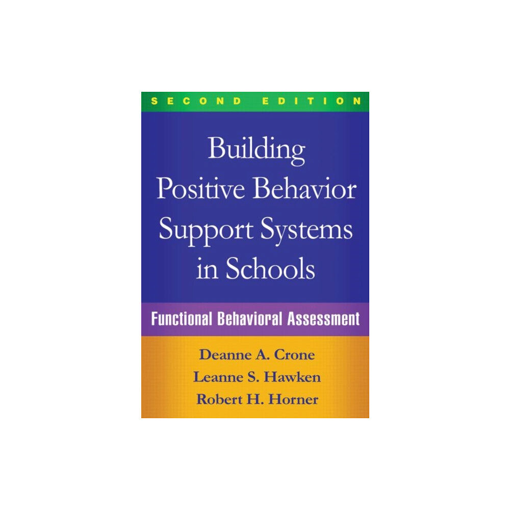 Guilford Publications Building Positive Behavior Support Systems in Schools, Second Edition (häftad, eng)