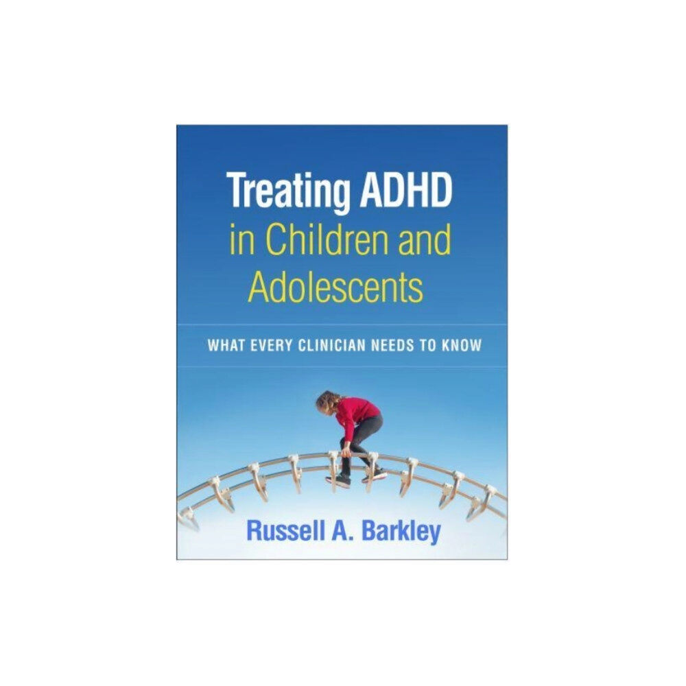 Guilford Publications Treating ADHD in Children and Adolescents (häftad, eng)