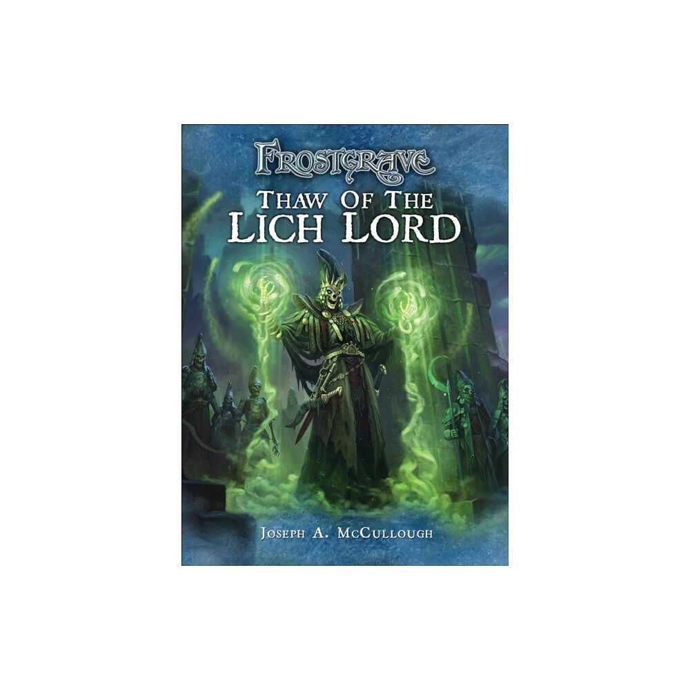 Bloomsbury Publishing PLC Frostgrave: Thaw of the Lich Lord (häftad, eng)