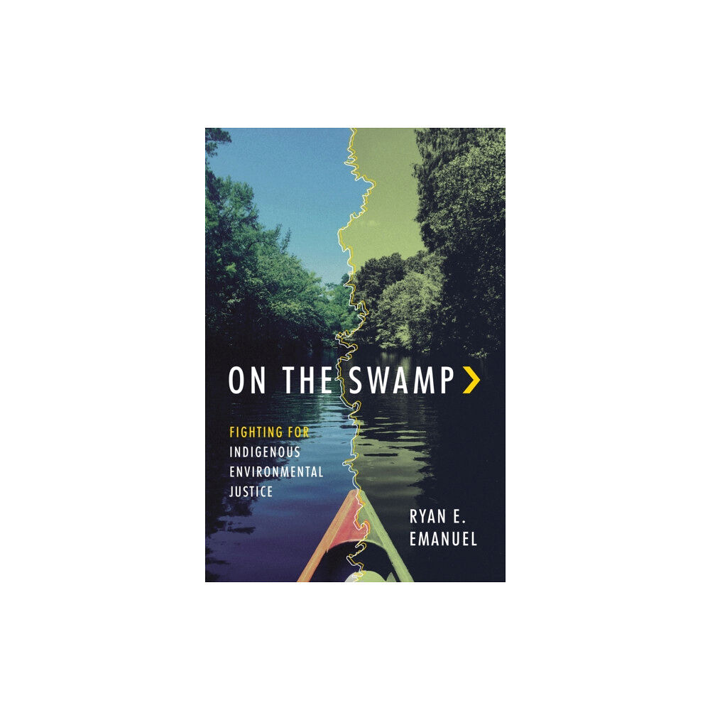 The University of North Carolina Press On the Swamp (häftad, eng)