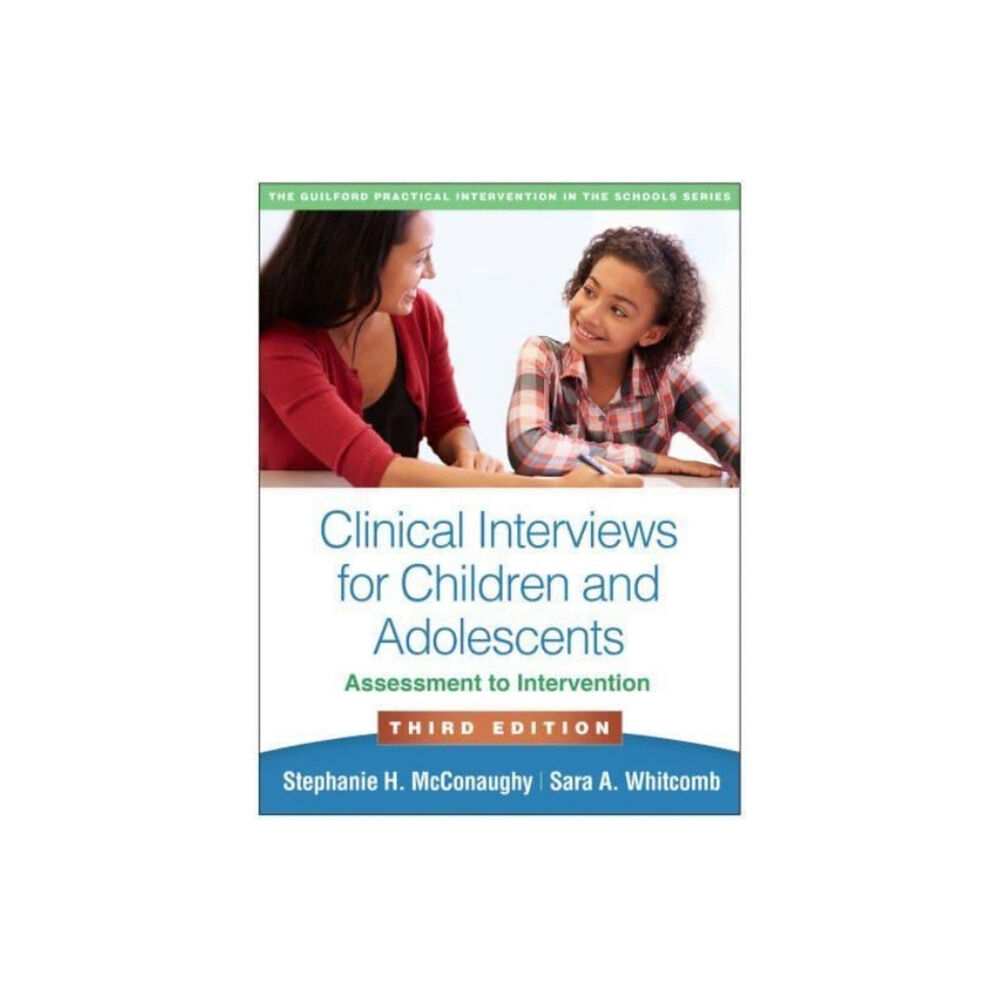 Guilford Publications Clinical Interviews for Children and Adolescents, Third Edition (häftad, eng)