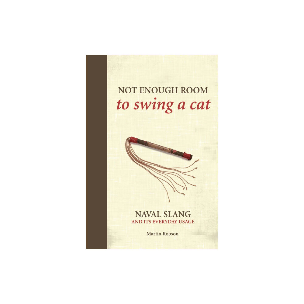 Bloomsbury Publishing PLC Not Enough Room to Swing a Cat (inbunden, eng)