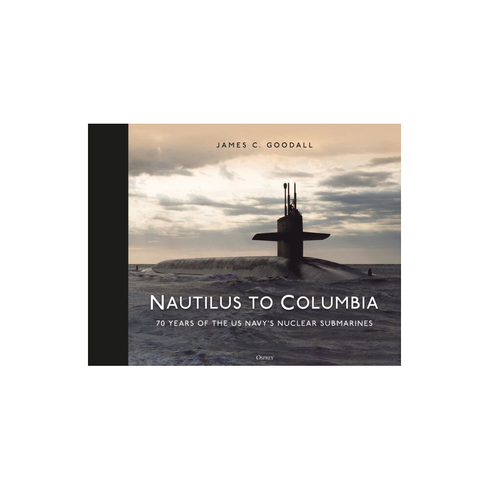 Bloomsbury Publishing PLC Nautilus to Columbia (inbunden, eng)