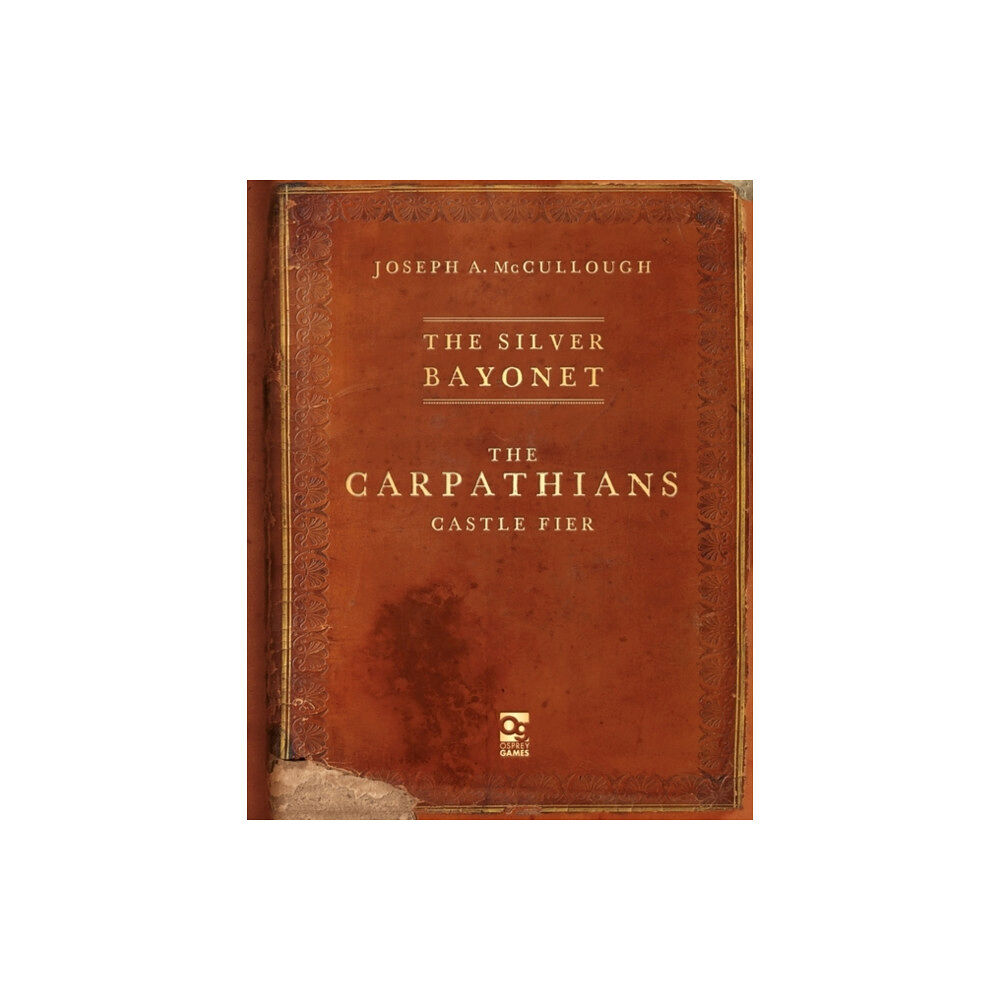 Bloomsbury Publishing PLC The Silver Bayonet: The Carpathians: Castle Fier (häftad, eng)