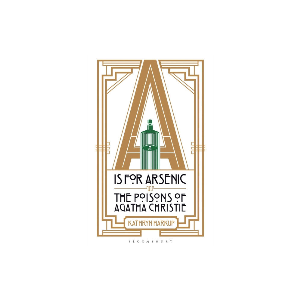 Bloomsbury Publishing PLC A is for Arsenic (häftad, eng)