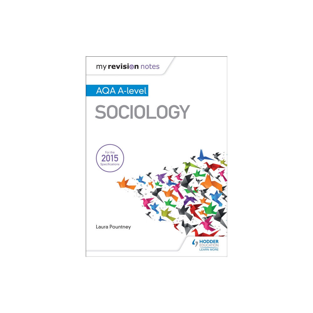 Hodder Education My Revision Notes: AQA A-level Sociology (häftad, eng)