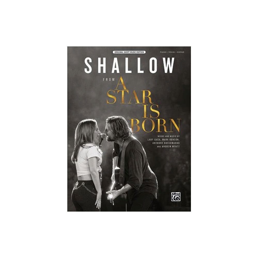 ALFRED PUBLISHING CO.(UK)LTD SHALLOW FROM A STAR IS BORN PVG (häftad, eng)