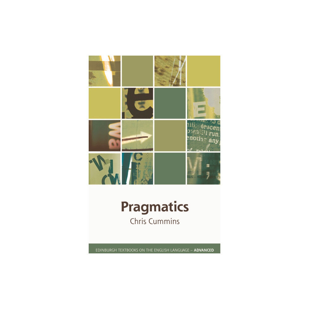 Edinburgh university press Pragmatics (häftad, eng)