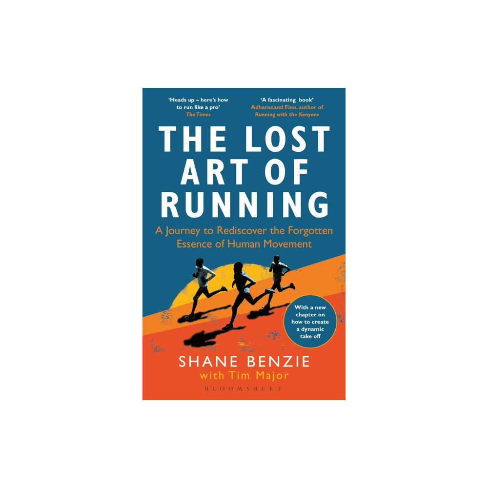 Bloomsbury Publishing PLC The Lost Art of Running (häftad, eng)