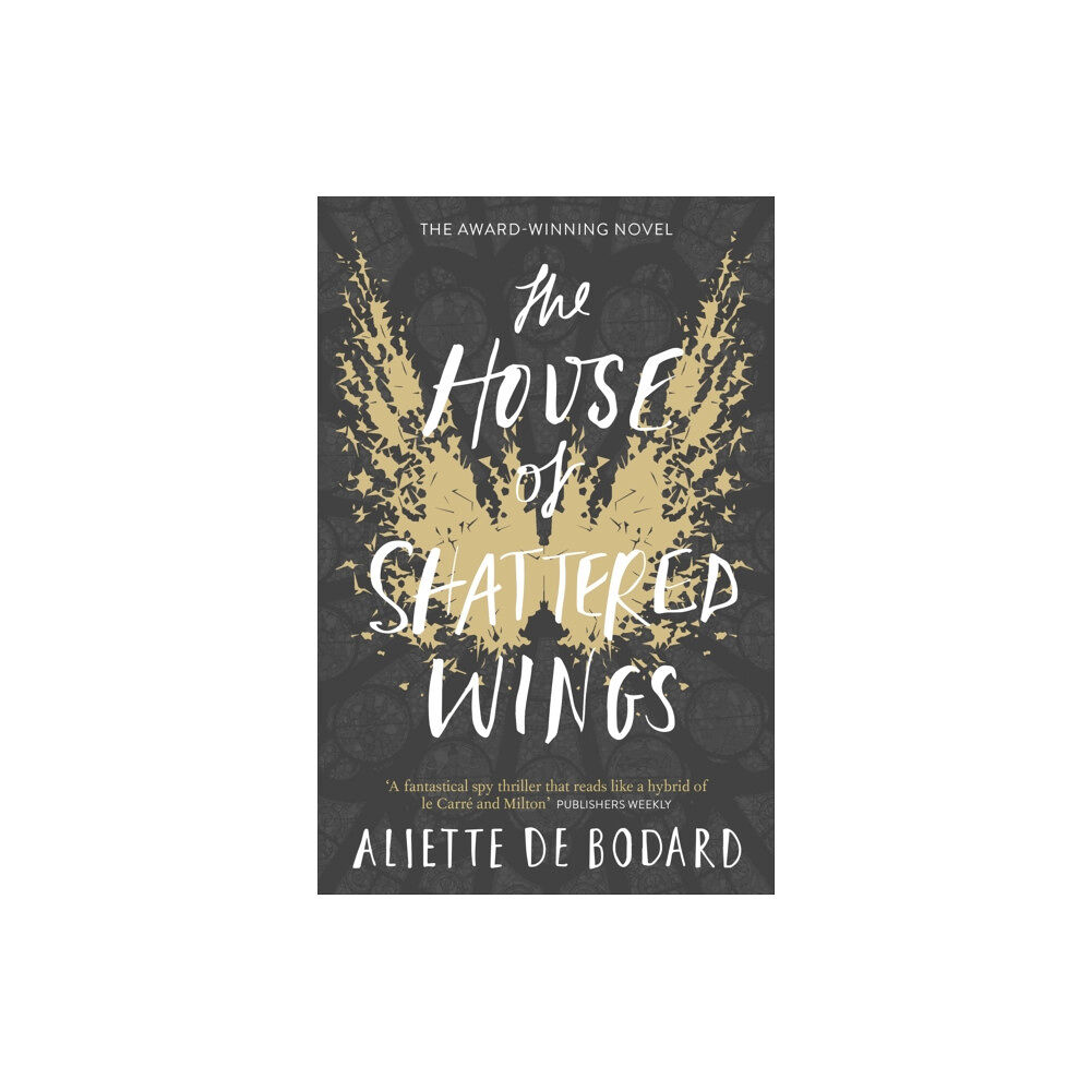 Orion Publishing Co The House of Shattered Wings (häftad, eng)