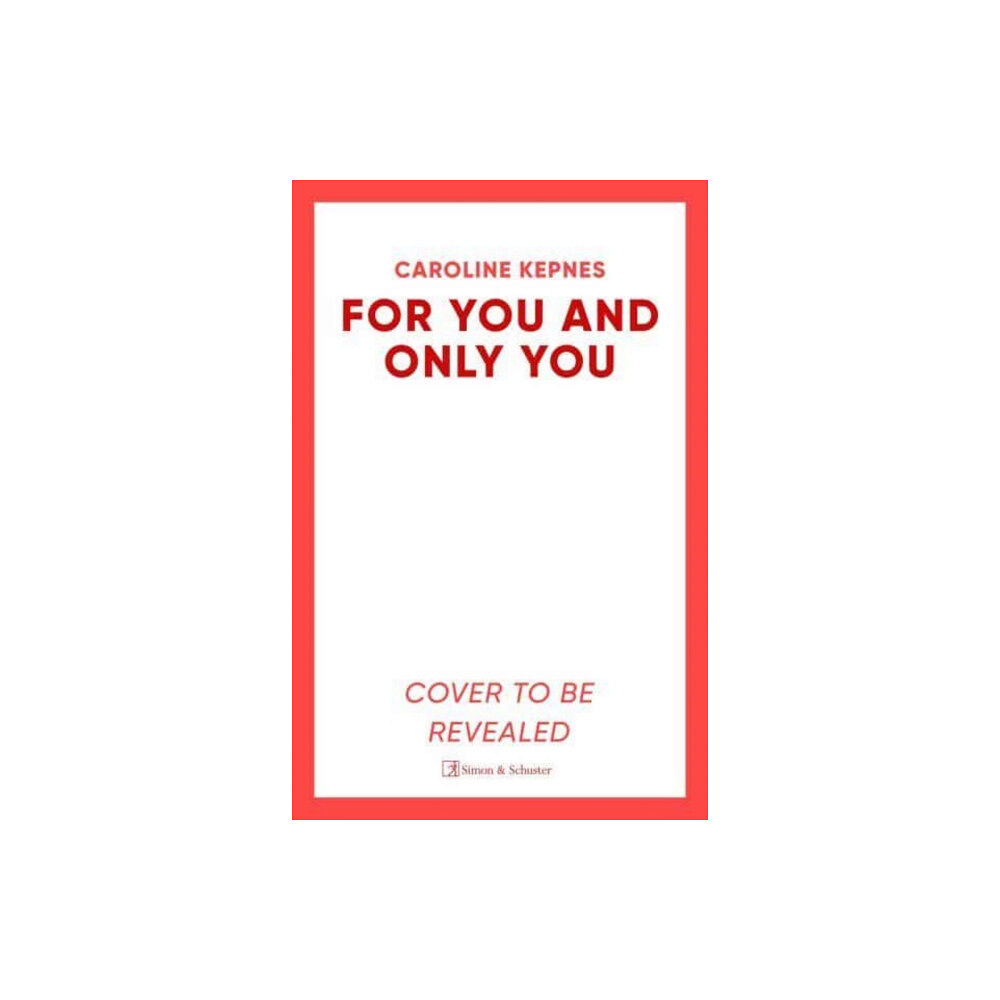 Simon & Schuster Ltd For You And Only You (häftad, eng)