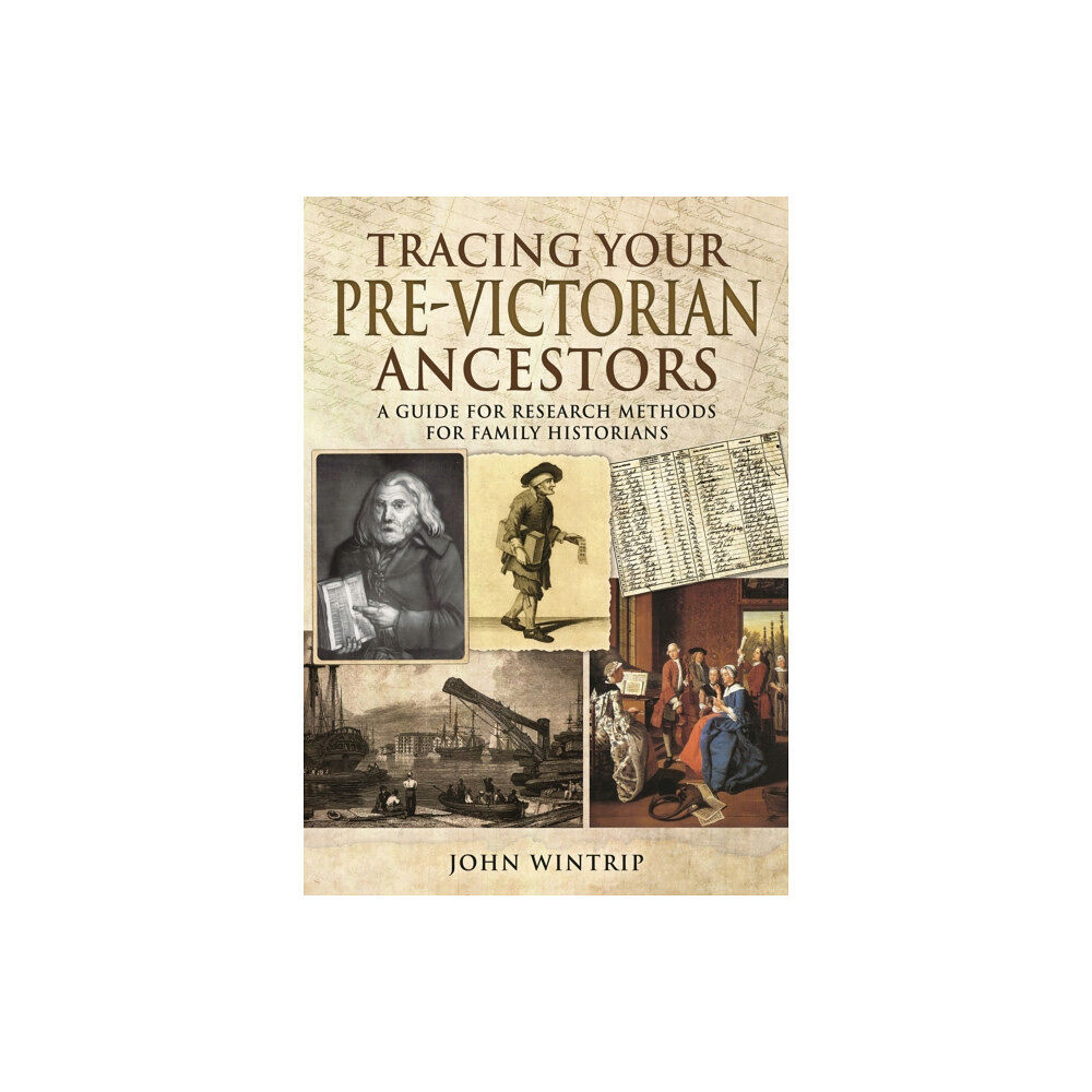 Pen & Sword Books Ltd Tracing Your Pre-Victorian Ancestors (häftad, eng)