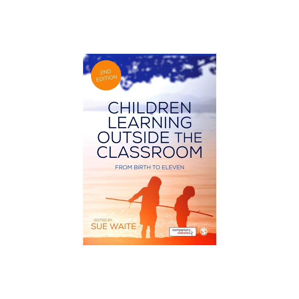 Sage Publications Ltd Children Learning Outside the Classroom (häftad, eng)